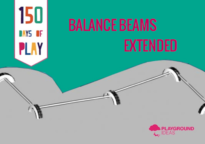 Day 57: Balance Beams Extended
